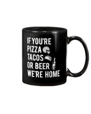 If you're pizza tacos Mug thumbnail