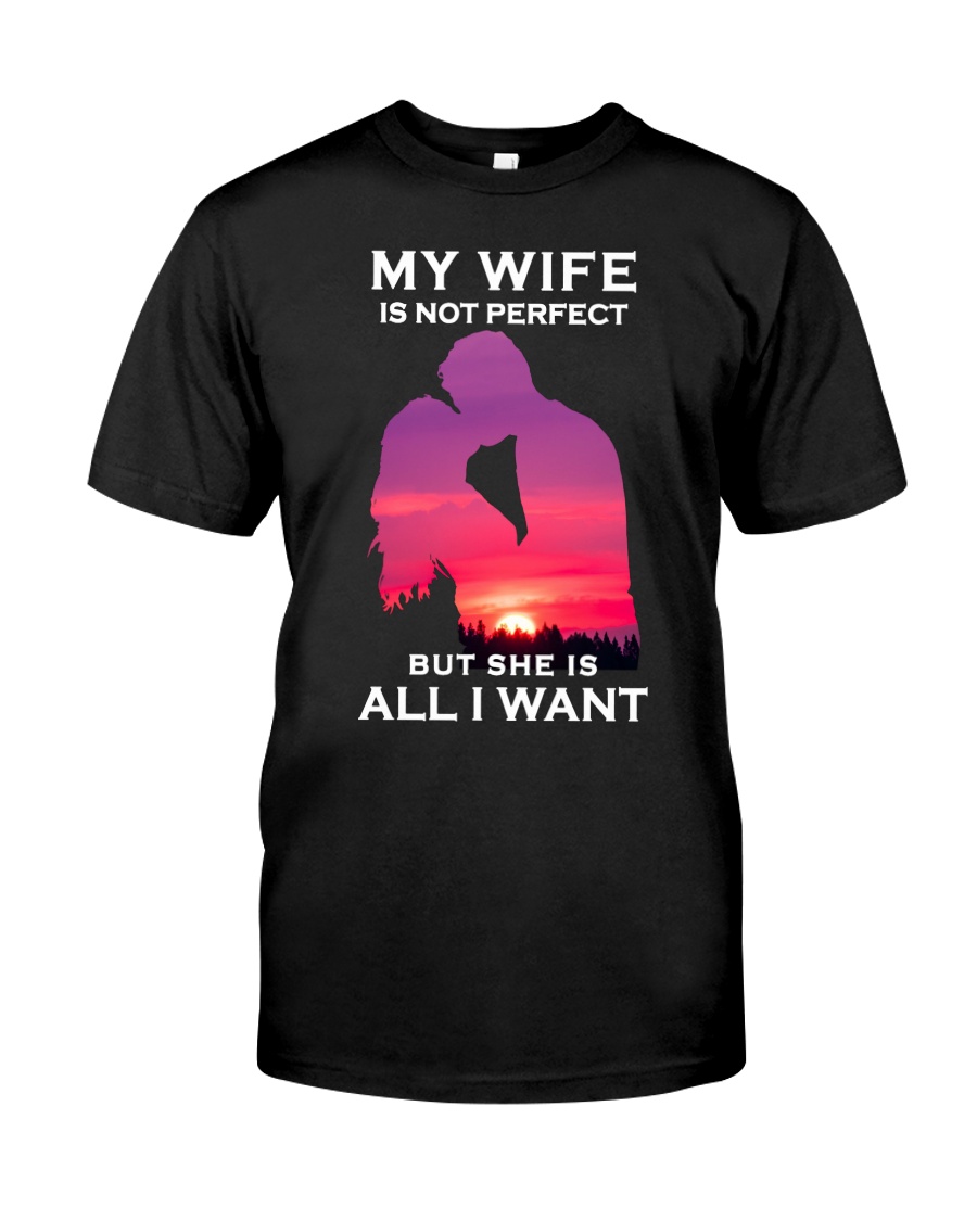 My-Wife Classic T-Shirt