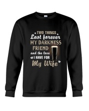 Two things last forever Crewneck Sweatshirt thumbnail