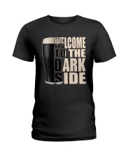 WELCOME TO THE DARK SIDE Ladies T-Shirt thumbnail