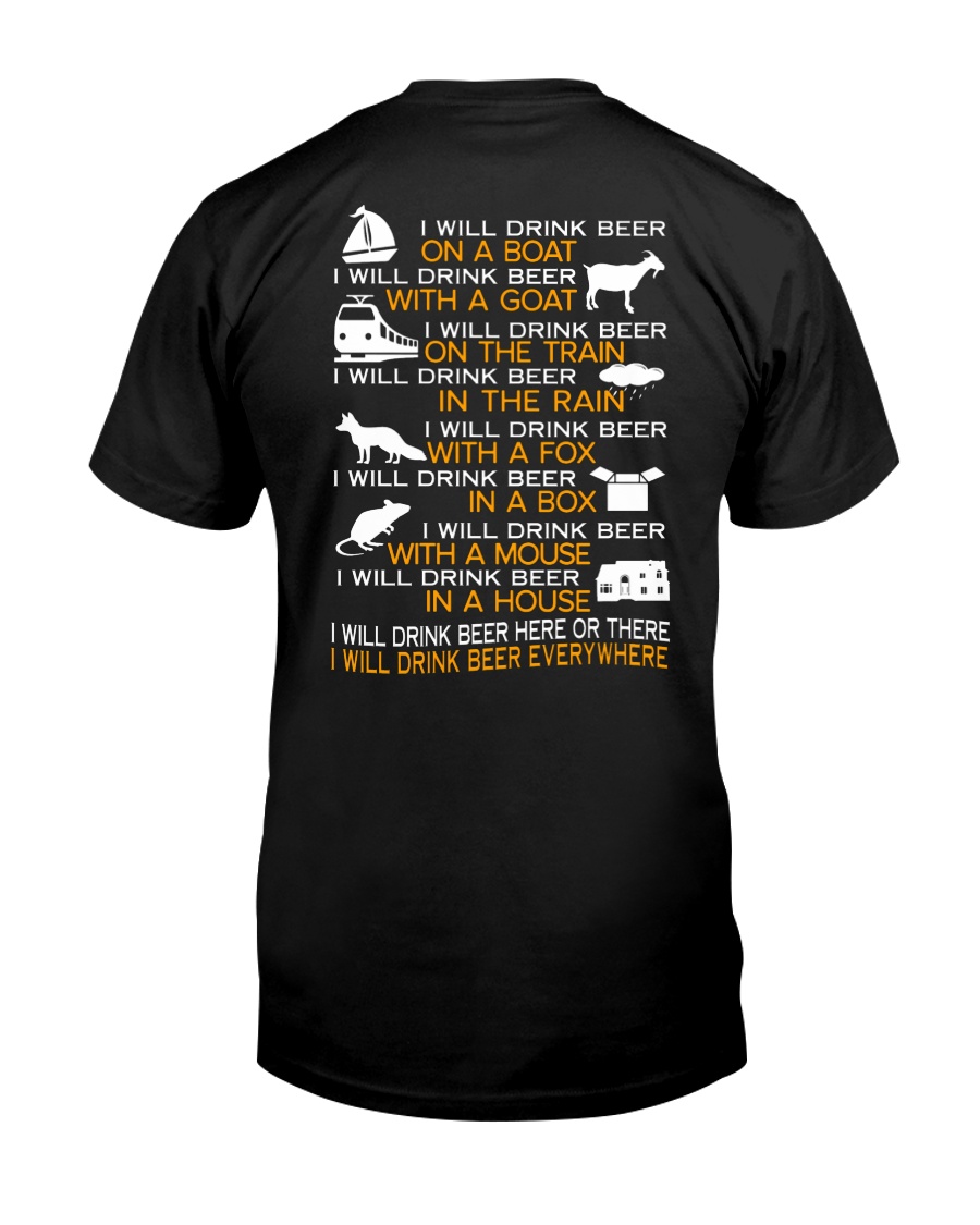 I WILL DRINK BEER EVERYWHERE Classic T-Shirt