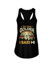 Tell Your Golden I Said Hi T-Shirt Ladies Flowy Tank tile