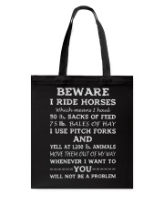 BEWARE I RIDE HORSES - 1 DAY LEFT Tote Bag thumbnail