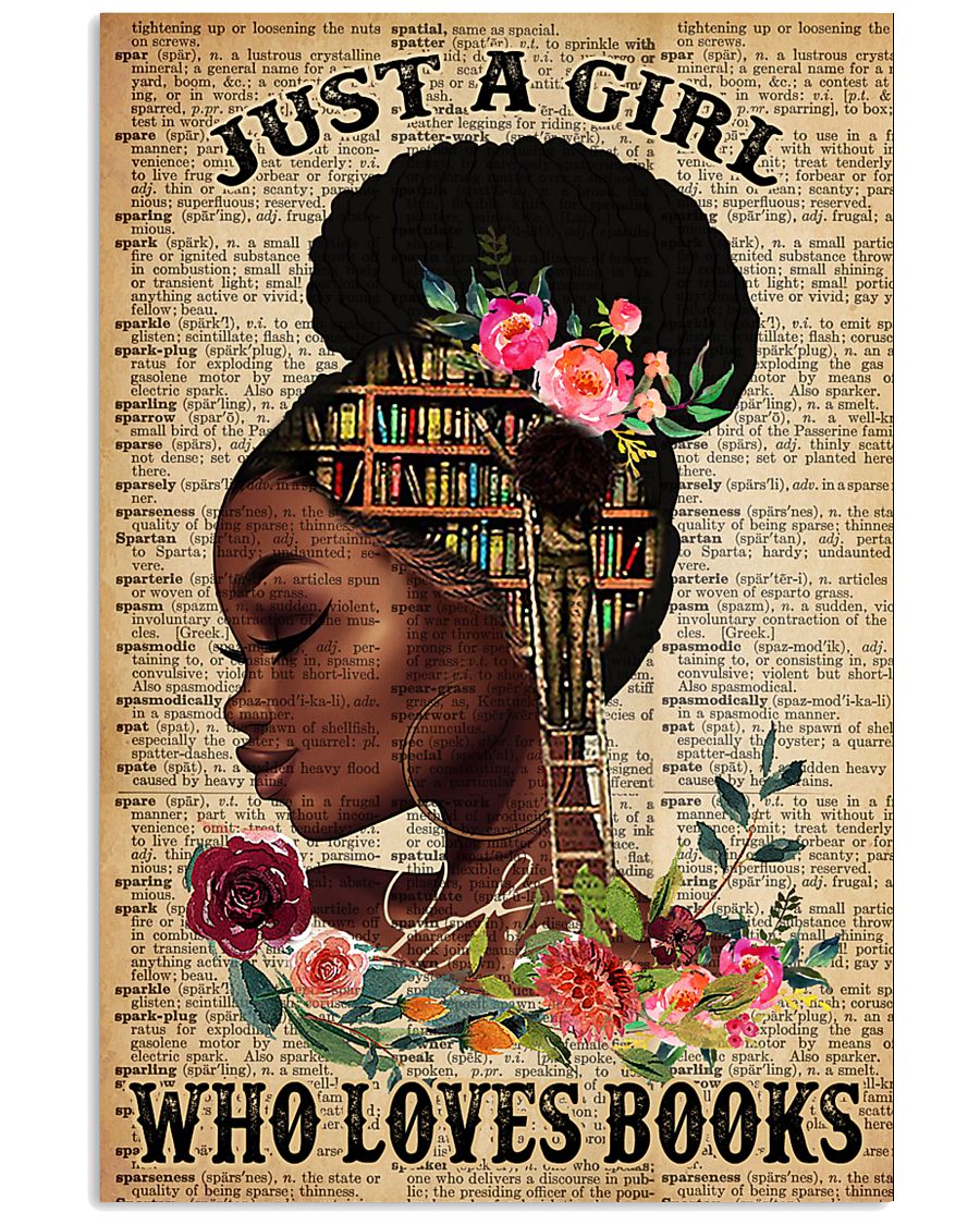 Just A Black Girl who loves books 16x24 Poster