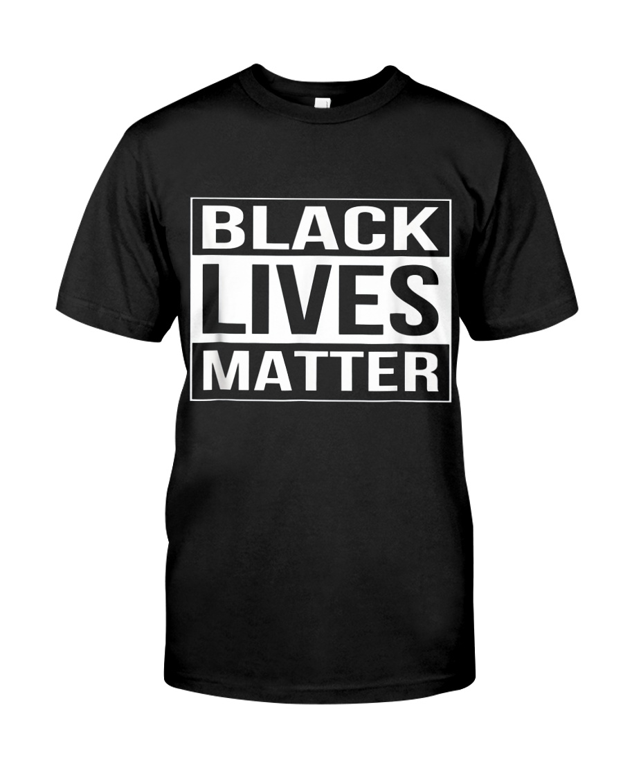 Black Lives Matter Political Protest Classic T-Shirt