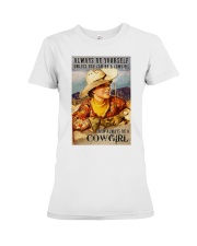 Be A Cowgirl Premium Fit Ladies Tee tile