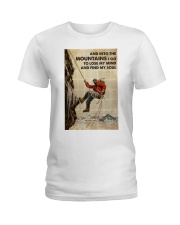 And Into The Mountain I Go Ladies T-Shirt tile