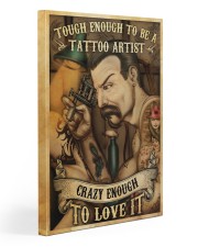 Tough Enough To Be A Tattoo Artist Gallery Wrapped Canvas Prints tile