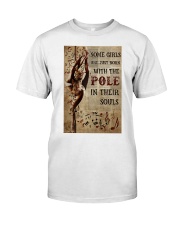 Pole Dance Dancing Is My Drug 2 Classic T-Shirt tile