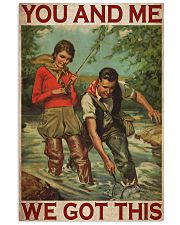 Couple Fishing You And Me We Got This 24x36 Poster front