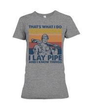Plumber I Lay Pipe And I Know Things Premium Fit Ladies Tee tile