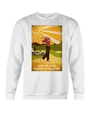 Golf And He Lived Happily Ever After Crewneck Sweatshirt tile