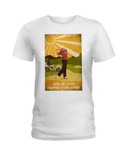 Golf And He Lived Happily Ever After Ladies T-Shirt tile