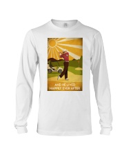 Golf And He Lived Happily Ever After Long Sleeve Tee tile