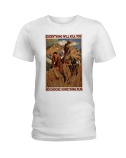 Alpinist Choose Something Fun Ladies T-Shirt tile