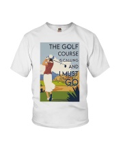 Girl The Golf Course Is Calling Youth T-Shirt tile