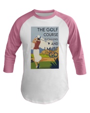 Girl The Golf Course Is Calling Baseball Tee tile