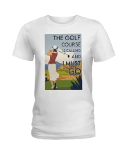 Girl The Golf Course Is Calling Ladies T-Shirt tile