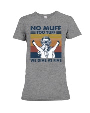 Muff Diver We Dive At Five Premium Fit Ladies Tee tile