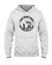 Can't Work Today Hooded Sweatshirt front