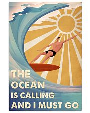Surfing The Ocean Is Calling And I Must Go 2 24x36 Poster front