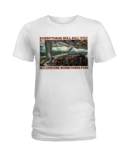 Aviation Pilot Choose Something Fun Ladies T-Shirt tile