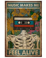 Music Makes Me Feel Alive 24x36 Poster front