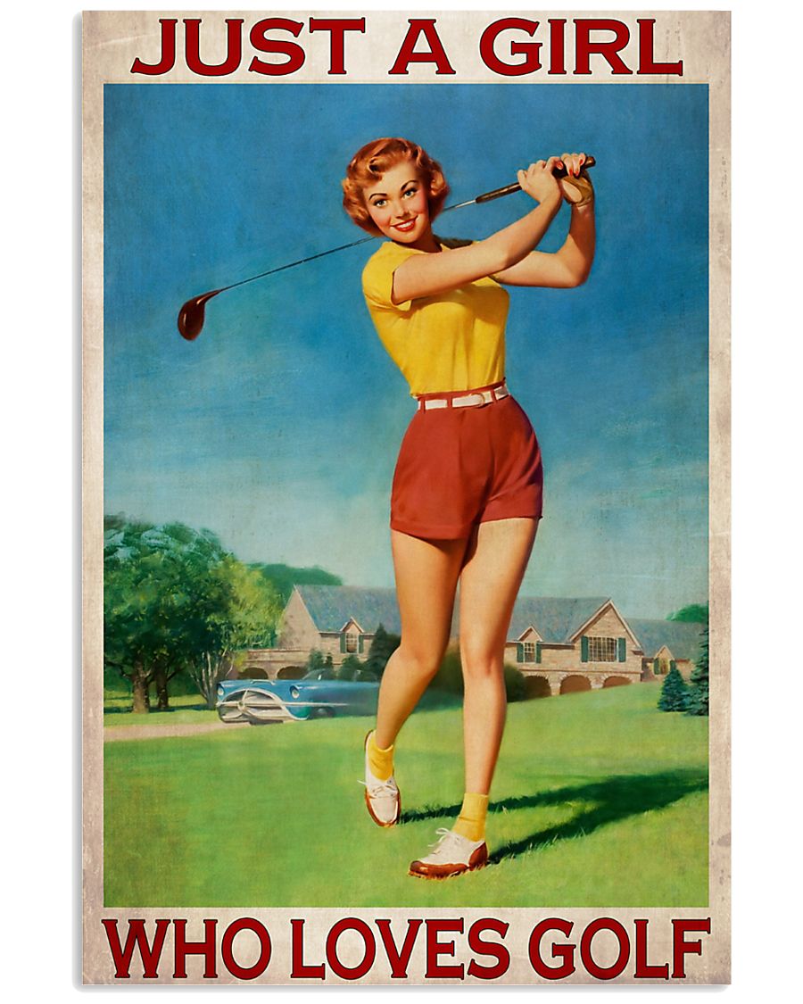 Just A Girl Who Loves Golf 24x36 Poster
