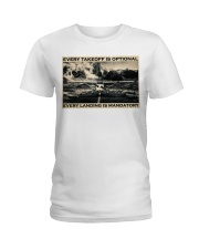 Plane Every Takeoff Is Optional Ladies T-Shirt tile