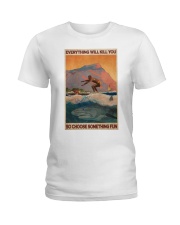 Surfing With Shark Choose Something Fun Ladies T-Shirt tile