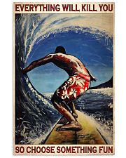 Surfing Choose Something Fun 24x36 Poster front