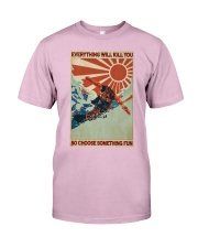 Snowboarding Choose Something Fun Classic T-Shirt tile