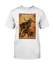 Rodeo Everything Will Kill You Premium Fit Mens Tee tile