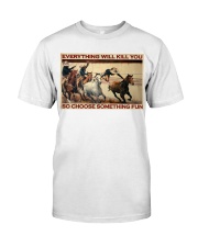 Charreada Choose Something Fun Classic T-Shirt tile