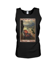 If The Dirt Ain't Flying Unisex Tank tile