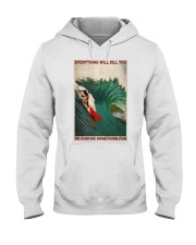 Surfing Choose Something Fun Hooded Sweatshirt tile