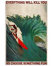 Surfing Choose Something Fun 24x36 Poster front