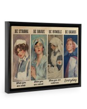 Nurses Be Strong BF 14x11 Black Floating Framed Canvas Prints front