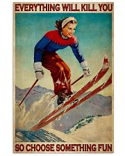 Skiing Choose Something Fun 24x36 Poster front