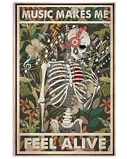 Music Makes Me Feel Alive 24x36 Poster front