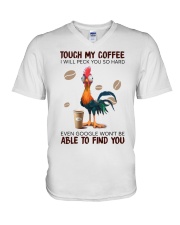 TOUCH MY COFFEE I WILL PECK YOU SO HARD EVEN GOOGL V-Neck T-Shirt tile