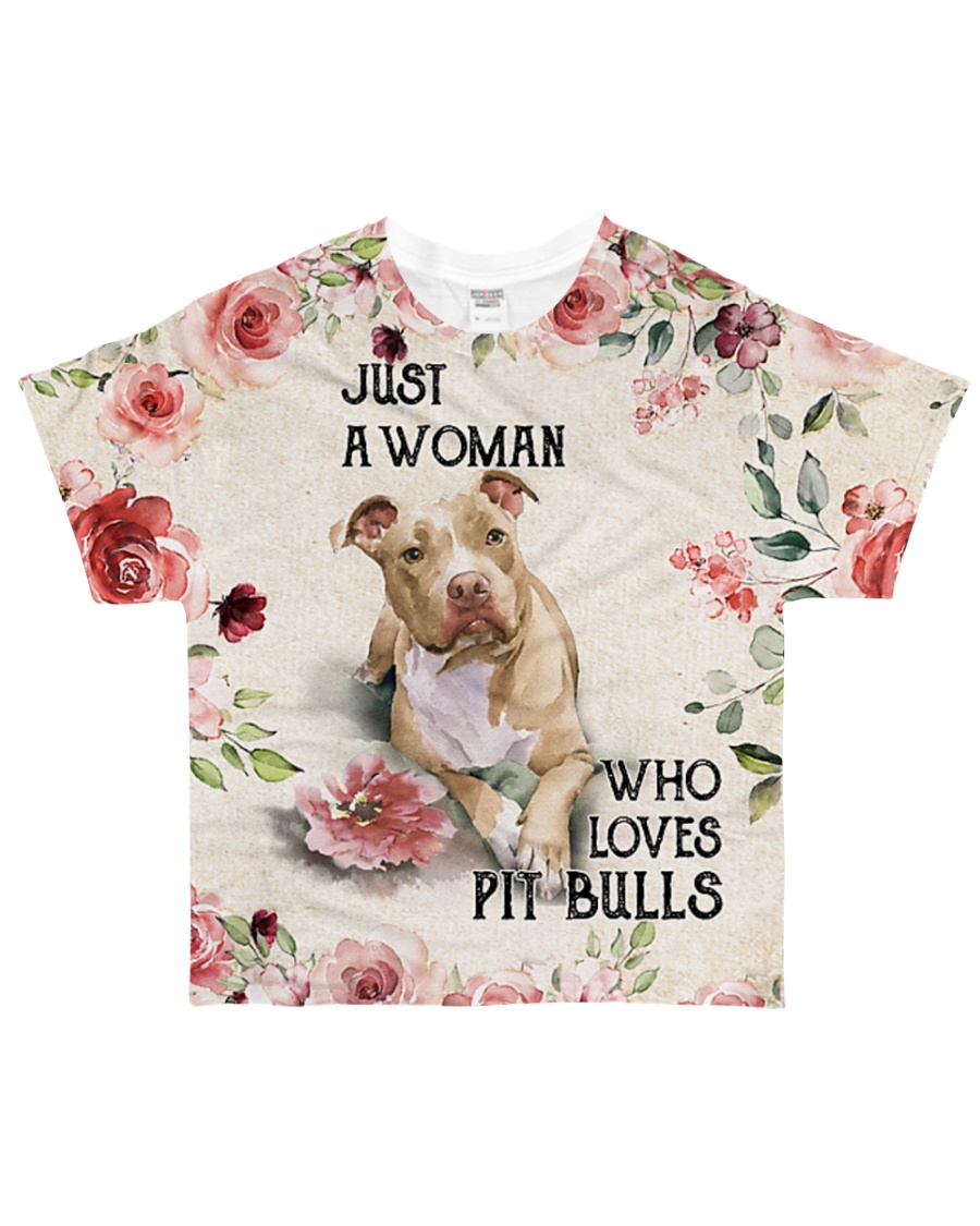 Pitbulls 3D Just A Woman Flower All-over T-Shirt