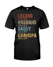 Father Legend Husband Daddy Grandpa Classic T-Shirt front