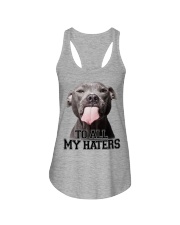 Pitbull To All My Haters Ladies Flowy Tank tile
