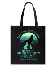 You're Doing A Great Job 1st Mother's Day Wolf Tote Bag tile