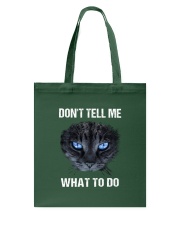 DONT TELL ME WHAT TO DO Tote Bag tile