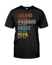 Father Legend Husband Daddy PePa Classic T-Shirt front