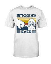 Best Poodle Mom Classic T-Shirt front