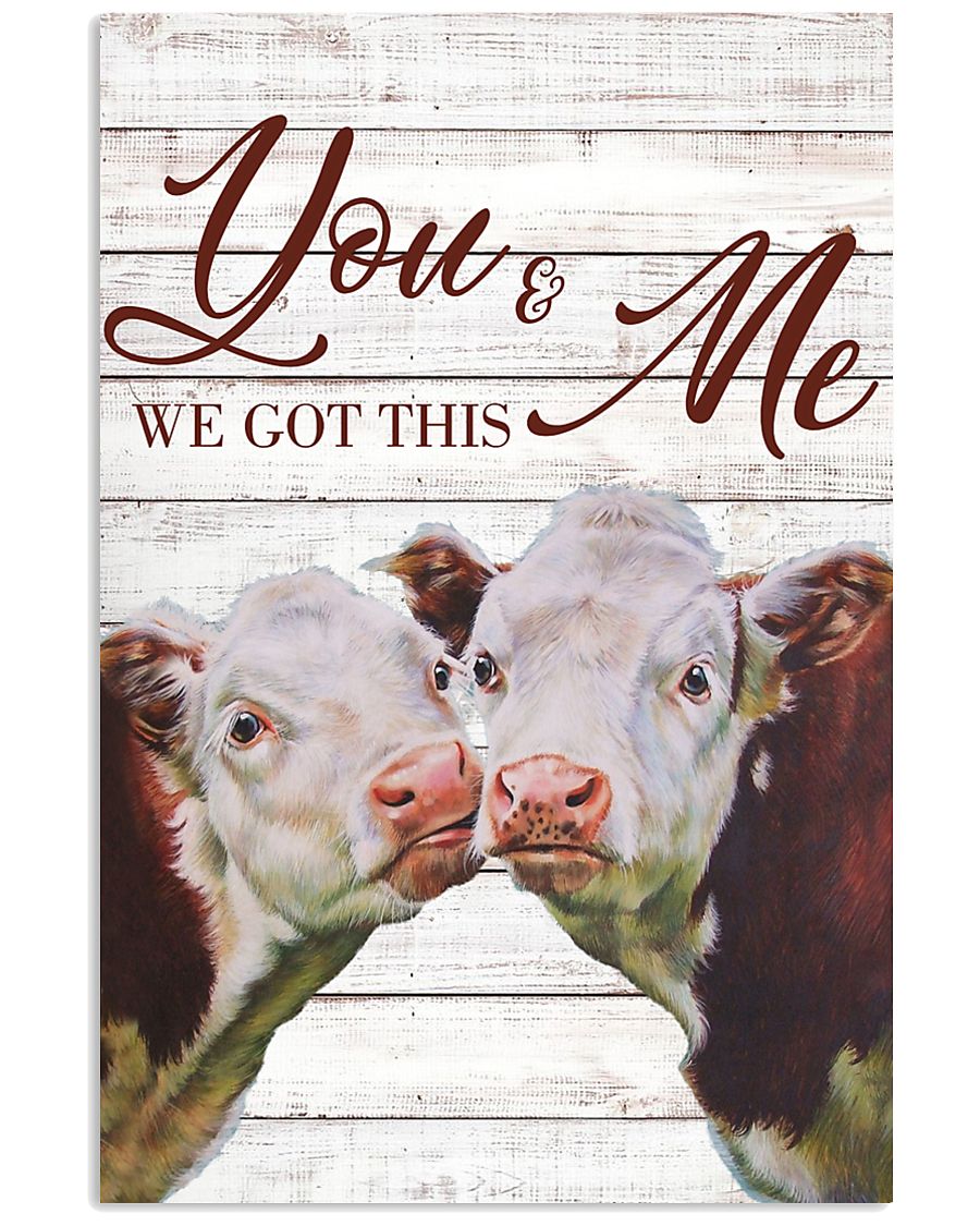 Cow You And Me We Got This Poster 11x17 Poster