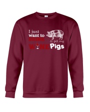 I just want to drink wine and pet my Pigs Crewneck Sweatshirt front